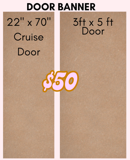 Painted Banner - Standard Door 3x5 ft